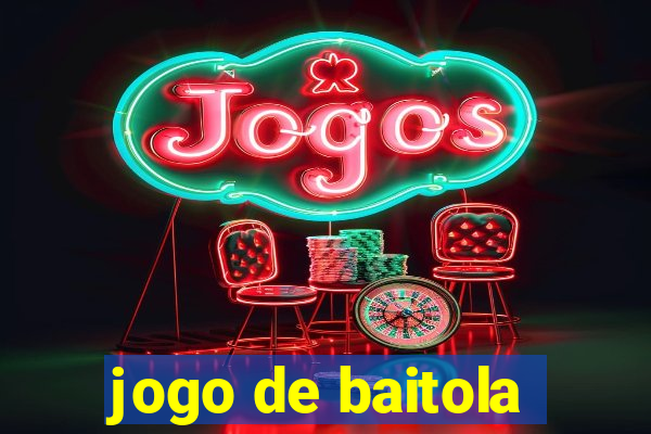 jogo de baitola